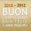 Buon Compleanno Baia Felix 2012