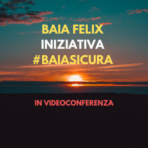 Baia Felix - Baia sicura 